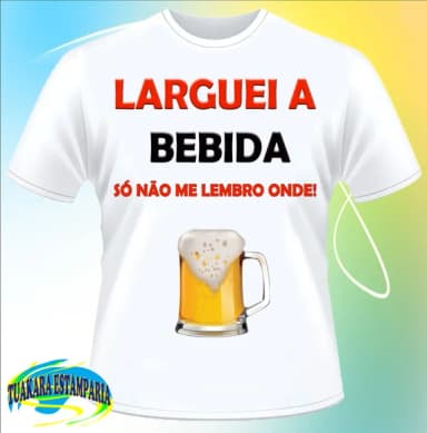 CAMISETA DIVERTIDA LARGUEI A BEBIDA