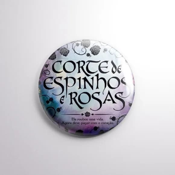 Bottons Corte de Espinhos e Rosas - Button Boton