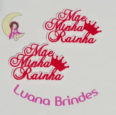 Placa Mãe Minha Rainha Acrílico U.v