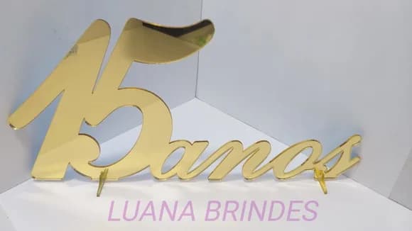 Topo de Bolo/mesa de 15 Anos em Acrílico Espelhado Dourado