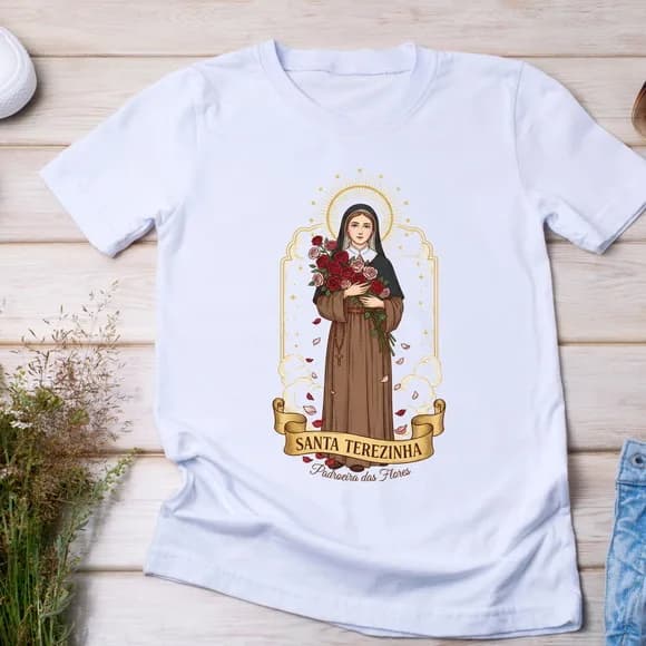 Camiseta Santa Terezinha Corpo Inteiro Padroeira das Flores