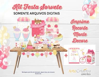 Kit Festa do Sorvete - Imprime, Recorte, Monte e Decore
