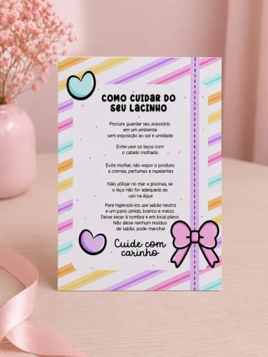 25 Panfletos de Cuidados com os Laços - Laceira