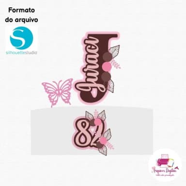 Arquivo Digital - Topo de Bolo Nome com Flores