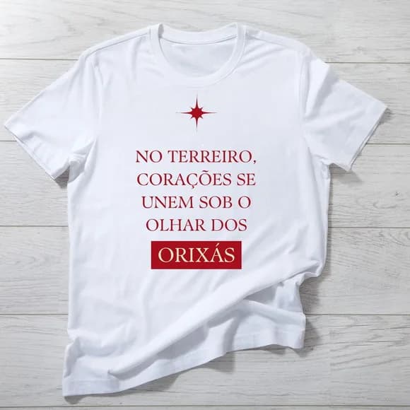 Camiseta no Terreiro,corações se Unem Sob o Olhar dos Orixás
