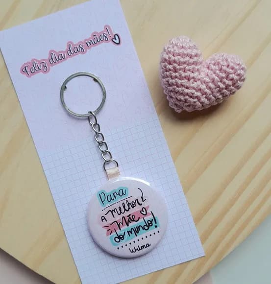 Chaveiro Botton Simples Personalizado Dia das Mães