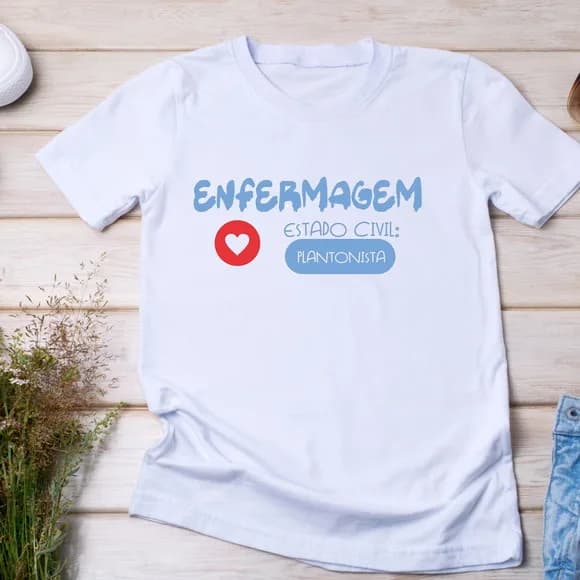 Camiseta Enfermagem Divertida - Estado Civil Plantonista
