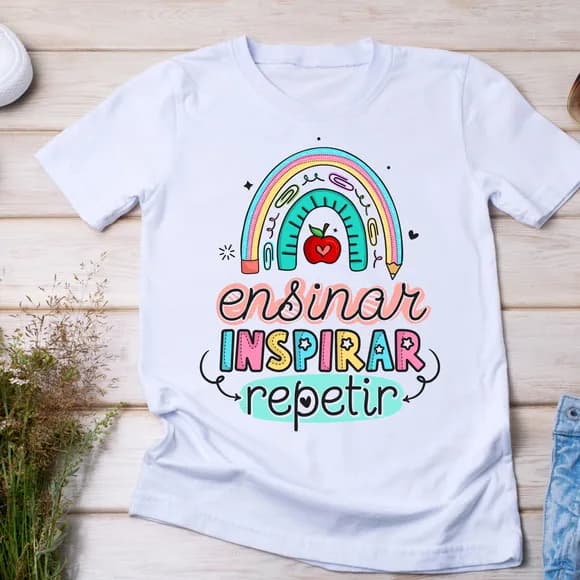 Camiseta Professores Ensinar, Inspirar, Repetir