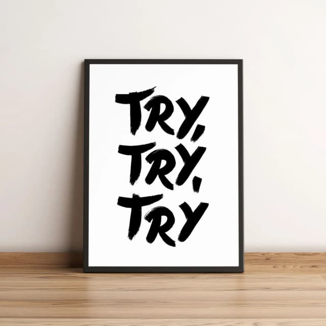 Quadro Decorativo com Palavra Try em Tipografia Preta 1685