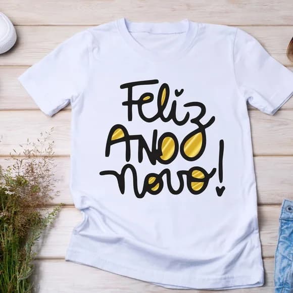 Camiseta Reveillon Feliz Ano Novo