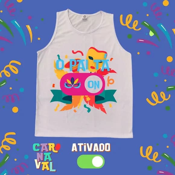 Regata Masculina Carnaval Branca Ô Pai Tá On