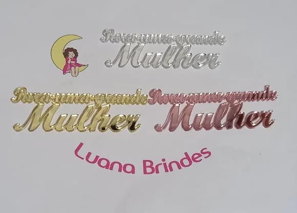 Plaquinhas para Uma Grande Mulher Acrilico - 3 Peças