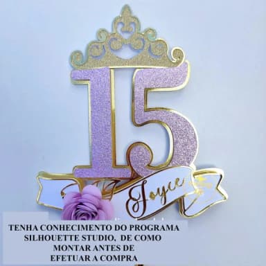 Arquivo de Corte Topo de Bolo 15 Anos ** Mod 03