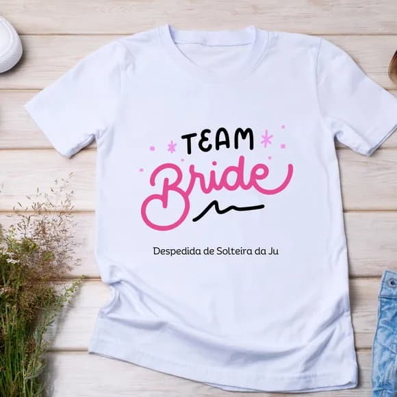 Camiseta Team Bride - Despedida de Solteira Personalizada