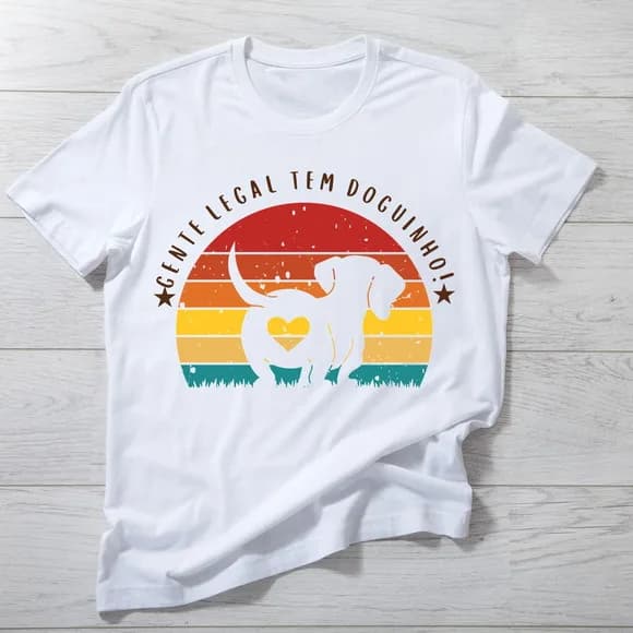 Camiseta Gente Legal Tem Doguinho - Amor e Estilo Canino