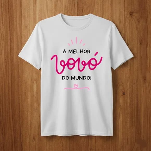 Camiseta a Melhor Vovó do Mundo Presente Criativo