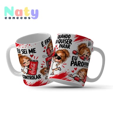 Caneca Meme É Fase! Eu Sei Me Controlar Quando Eu Quiser parar Eu Paro Bebidas