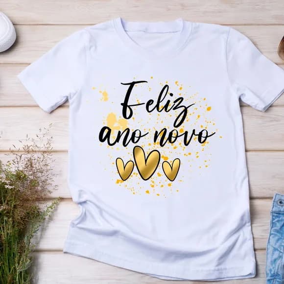 Camiseta Reveillon Feliz Ano Novo
