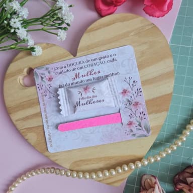 Brinde Dia das Mulheres Bala + Lixa com Card 8 de Março
