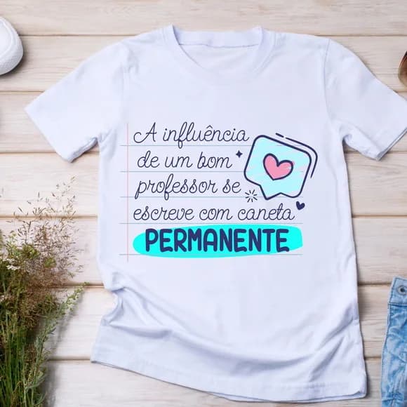 Camiseta a Influência de Um Bom Professor