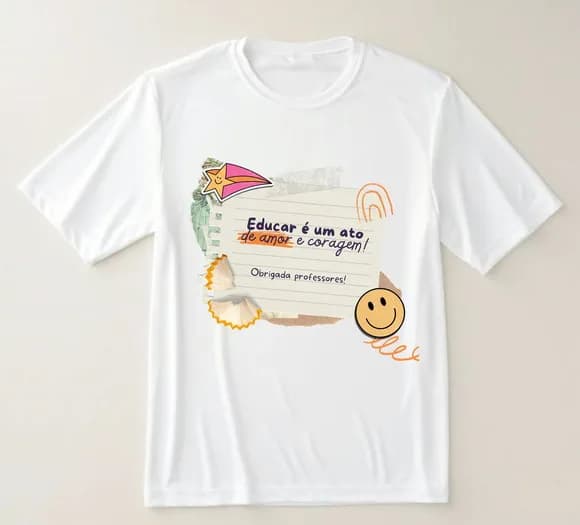 Camiseta Professor Educador - Ato de Amor e Coragem