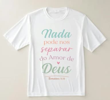 Camiseta Gospel Nada Pode nos Separar do Amor de Deus