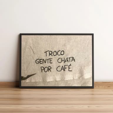Quadro Decorativo Troco Gente Chata Por Café 2152
