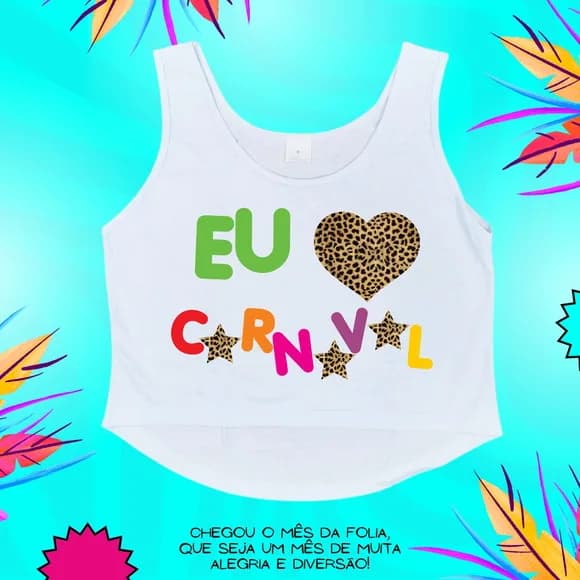 Cropped Carnaval Feminino Eu Amo Carnaval Coração Animal Pri