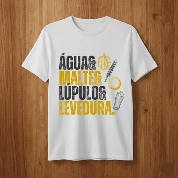 Camiseta Água, Malte, Lúpulo e Levedura Lei da Pureza