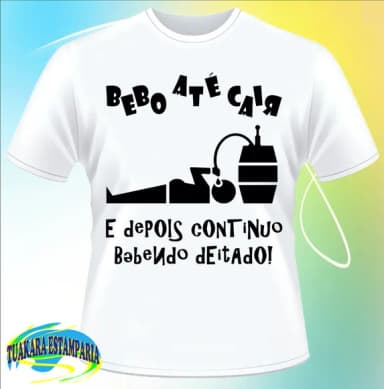 CAMISETA DIVERTIDA BEBO ATÉ CAIR
