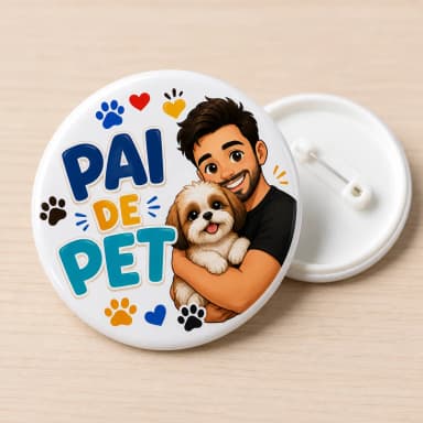 Botton Dia dos Pais - Lembrancinha Pai de pet