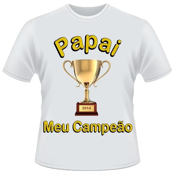Camiseta Papai Campeão